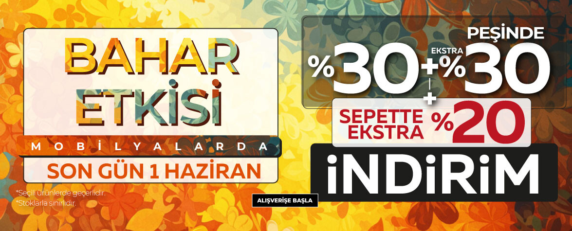Evinize Değer Katın Mobilyalarda 30
