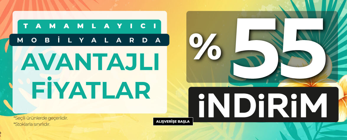 Tamamlayıcı Mobilya Avantajlı Fiyatlar